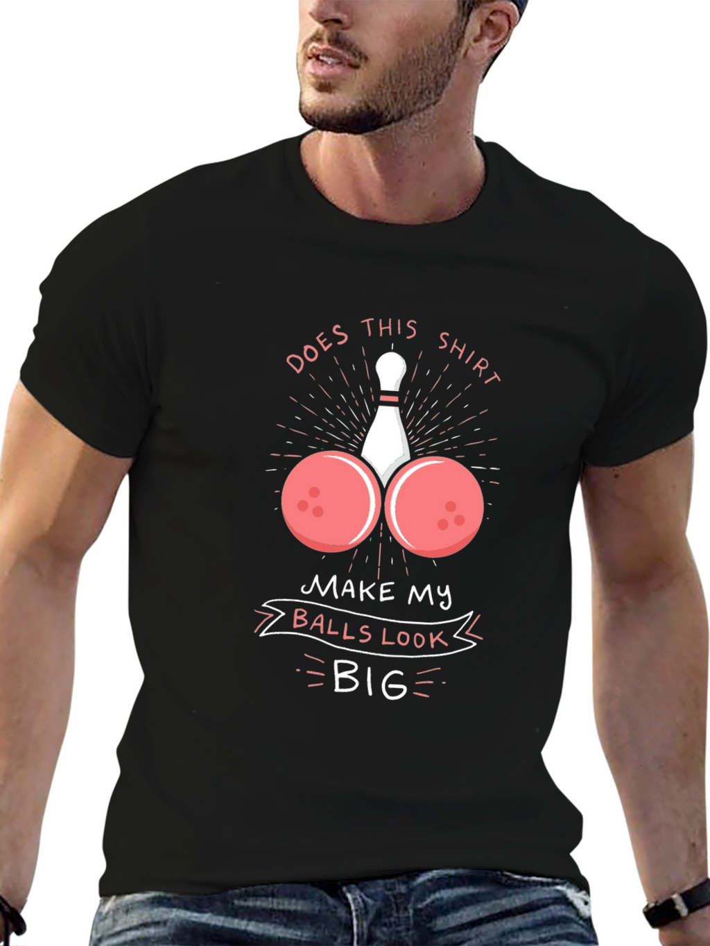 Humorous Bowling Ball T-Shirt - Balls Look Big!