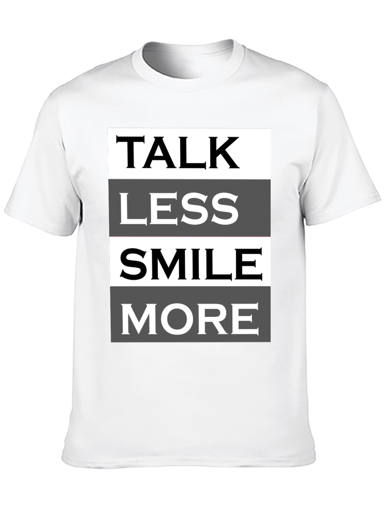 Talk Less Smile More Graphic Tee