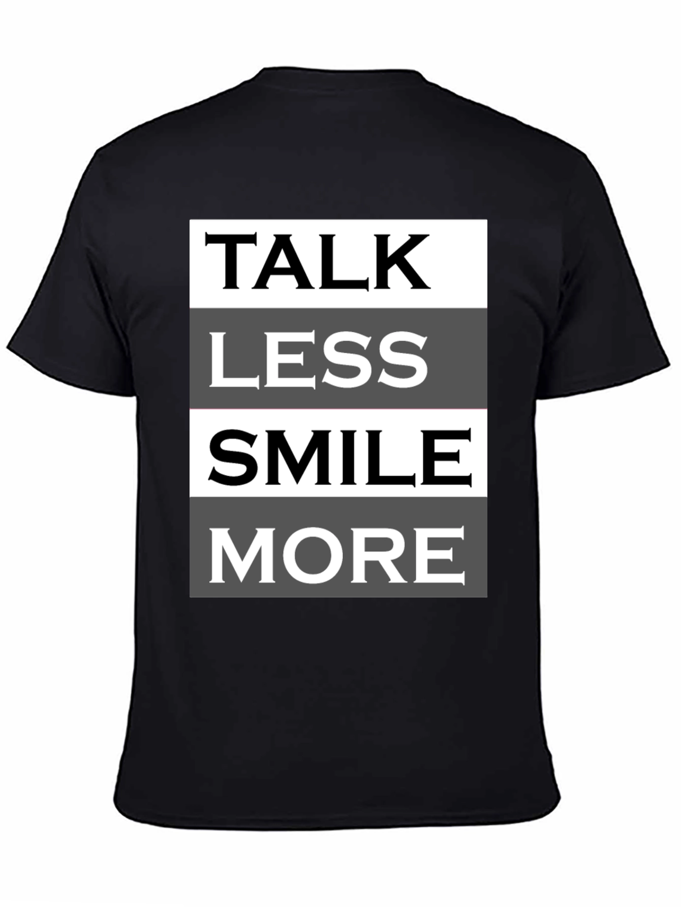 Talk Less Smile More Graphic Tee