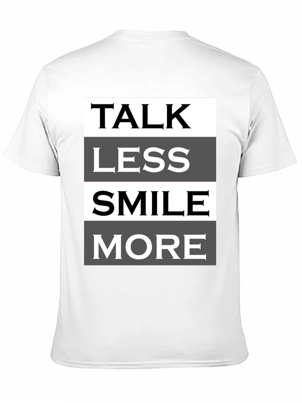 Talk Less Smile More Graphic Tee