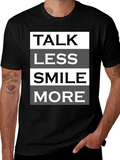 Talk Less Smile More Graphic Tee