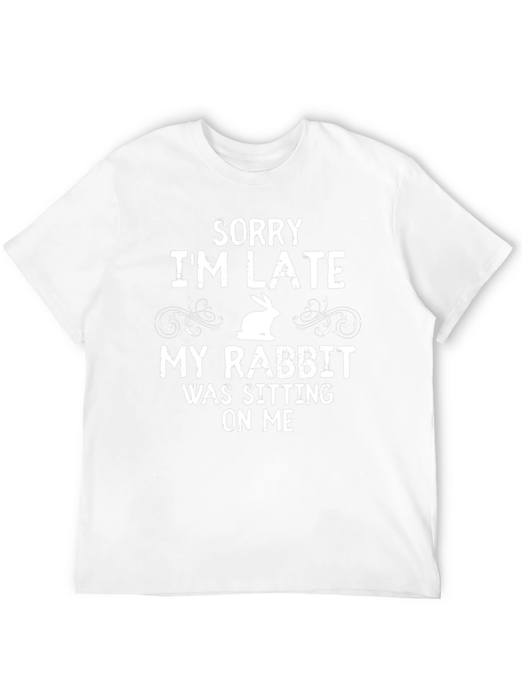 Funny Rabbit Graphic T-Shirt - Sorry Im Late