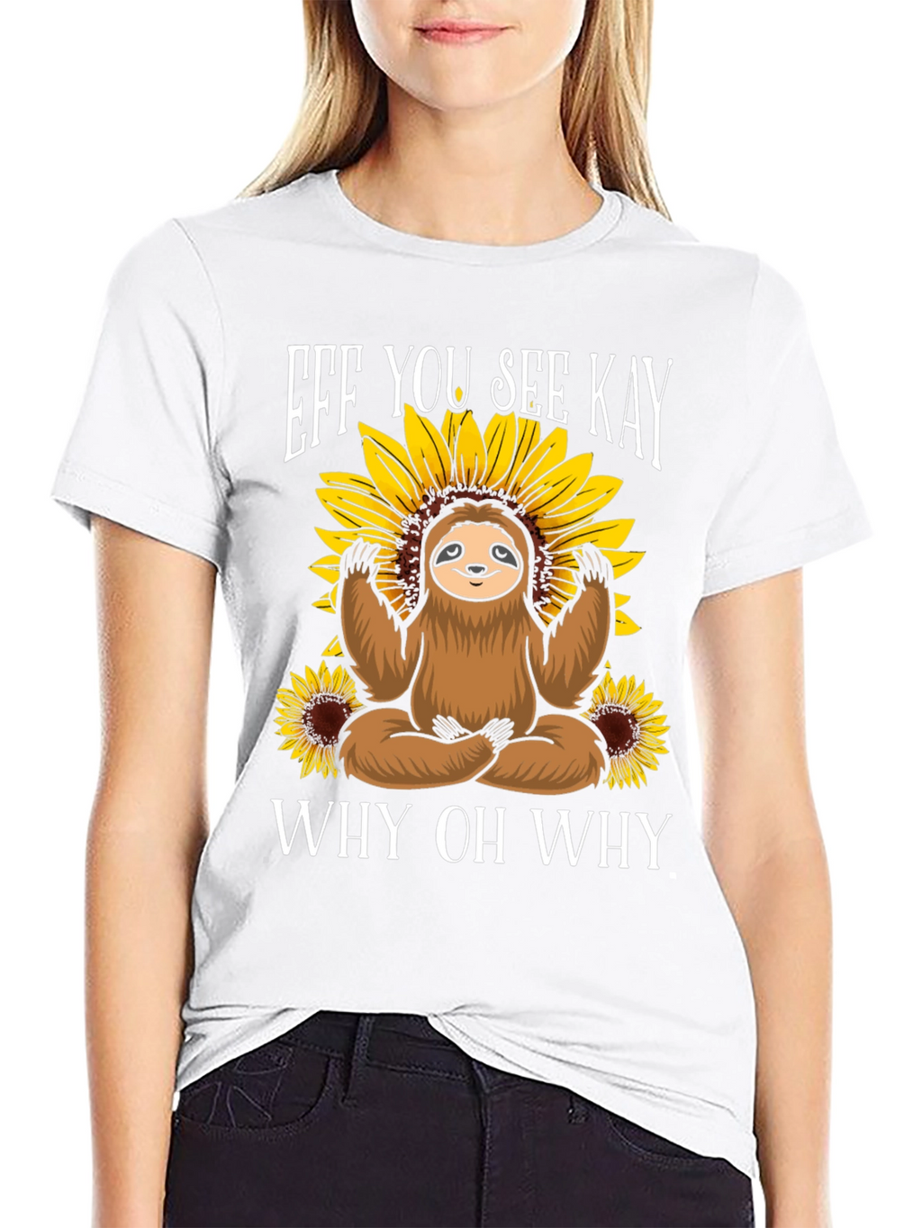 Eff You See Kay Sloth T-Shirt