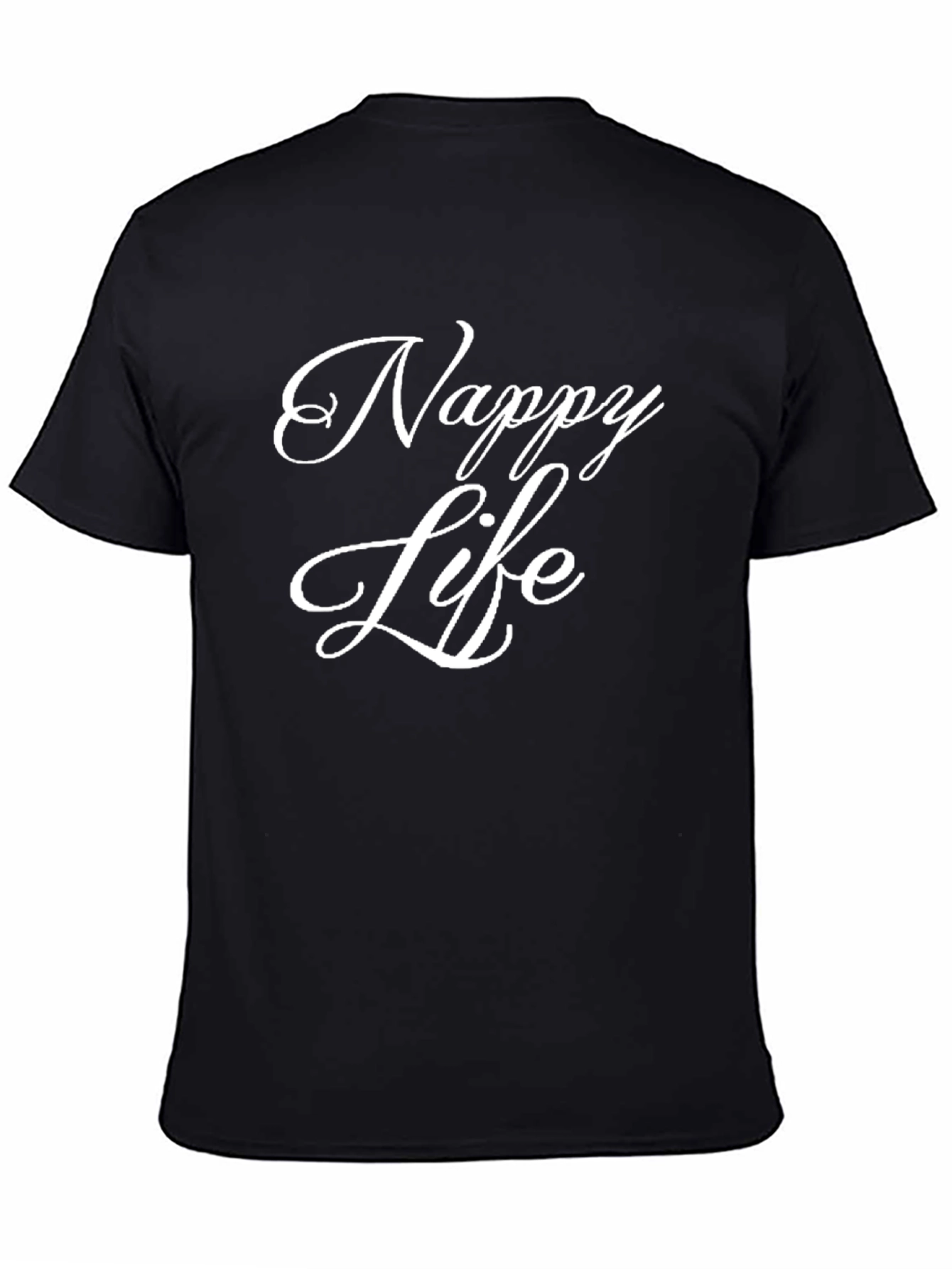 Nappy Life Graphic T-Shirt - Soft Cotton Tee