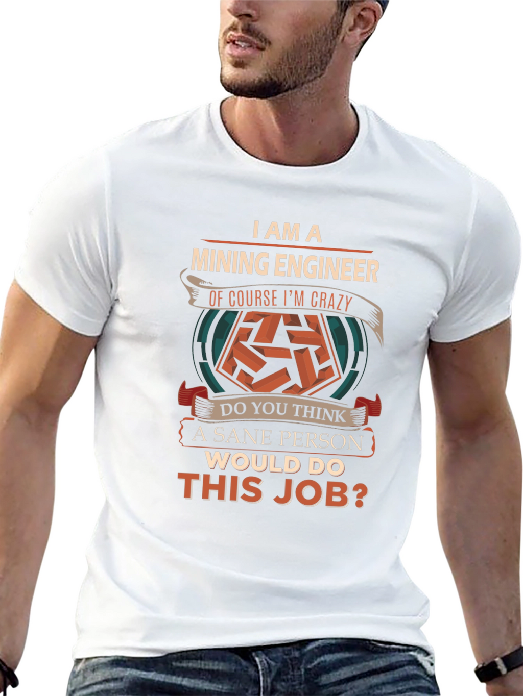 Mining Engineer Crazy T-Shirt