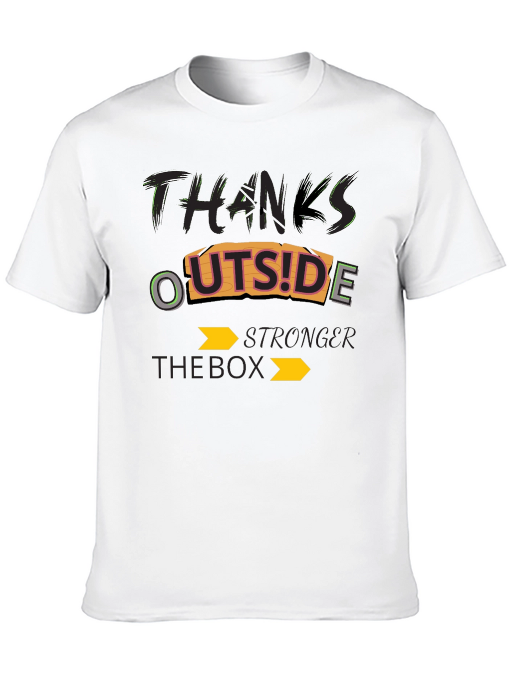 Thanks Outside The Box Stronger T-Shirt