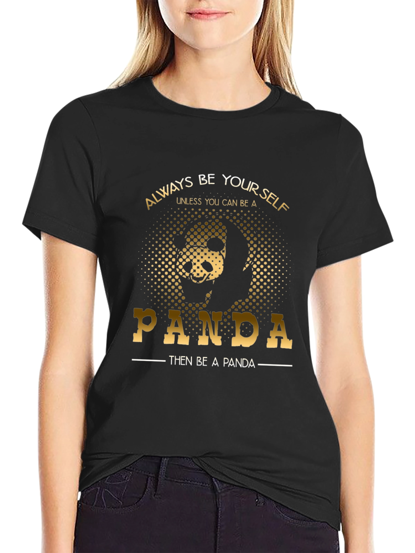 Always Be Yourself Panda T-Shirt