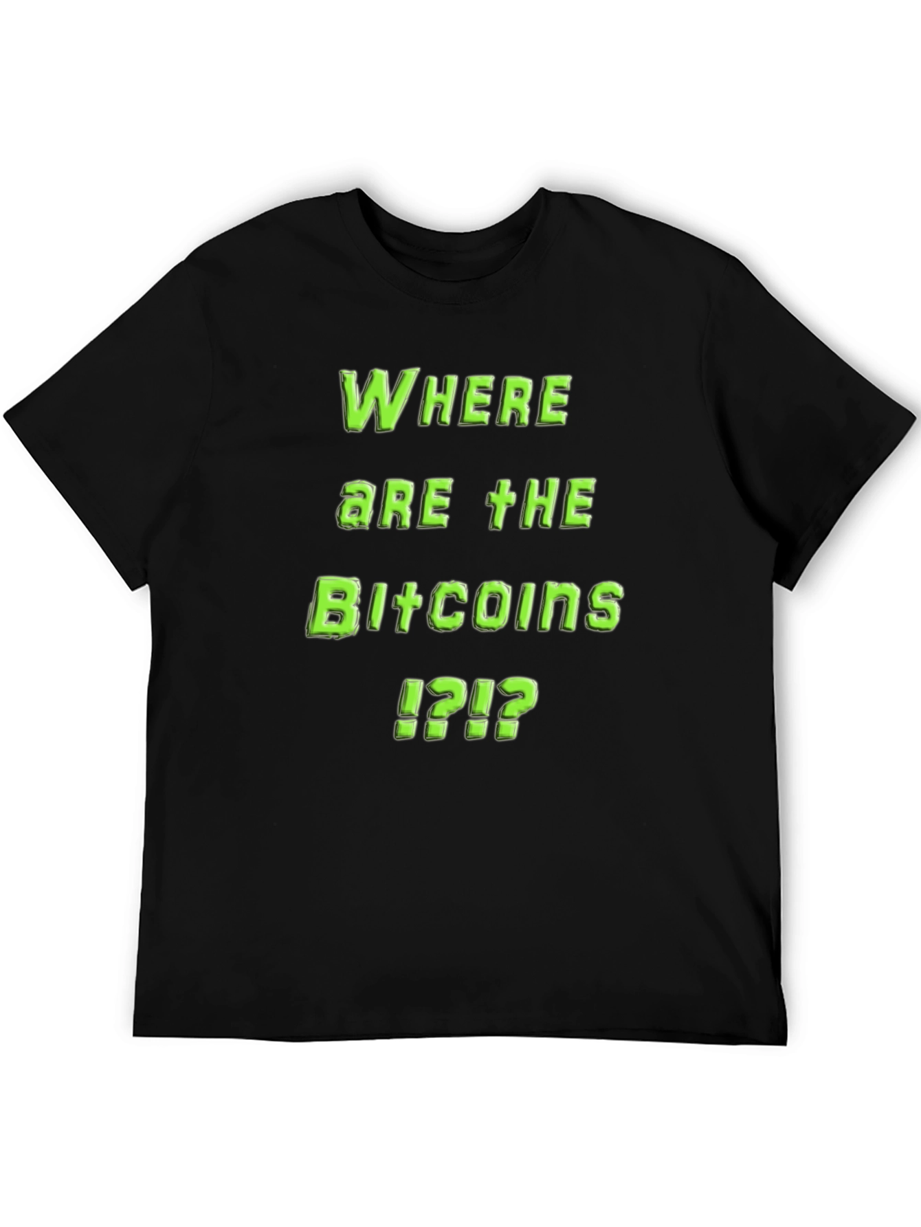 Where Are The Bitcoins T-Shirt - Crypto Tee