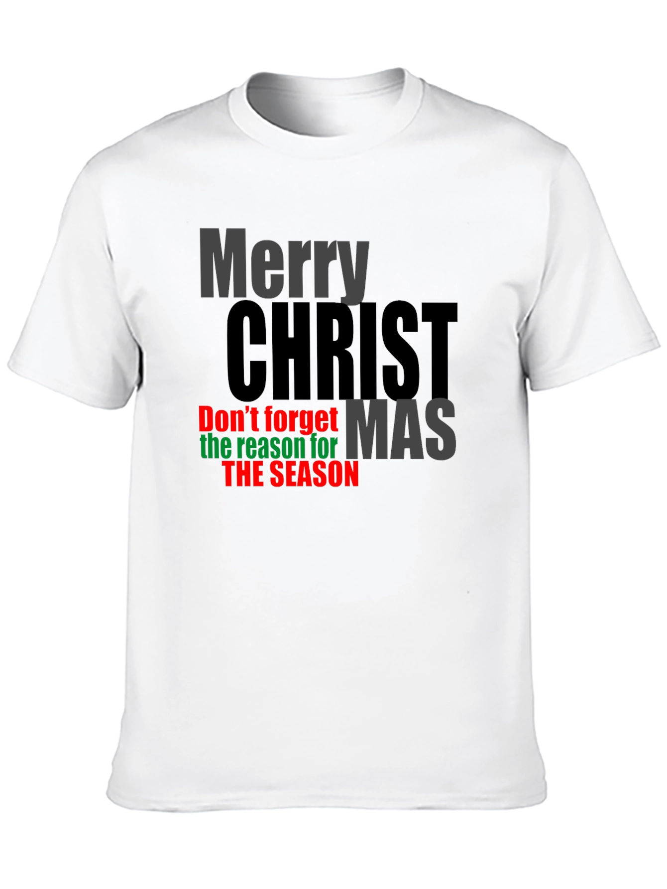 Merry Christ Mas Reason for the Season T-Shirt