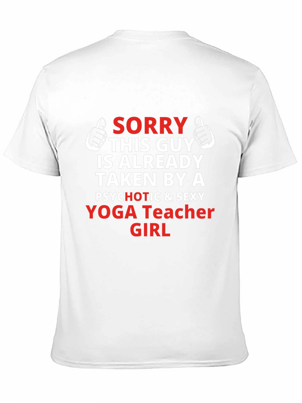 Sorry Taken Yoga Teacher Funny Mens T-Shirt