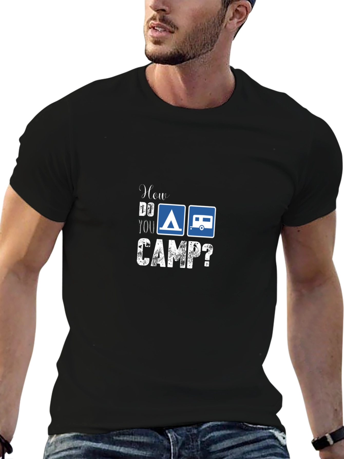 How Do You Camp? Graphic T-Shirt