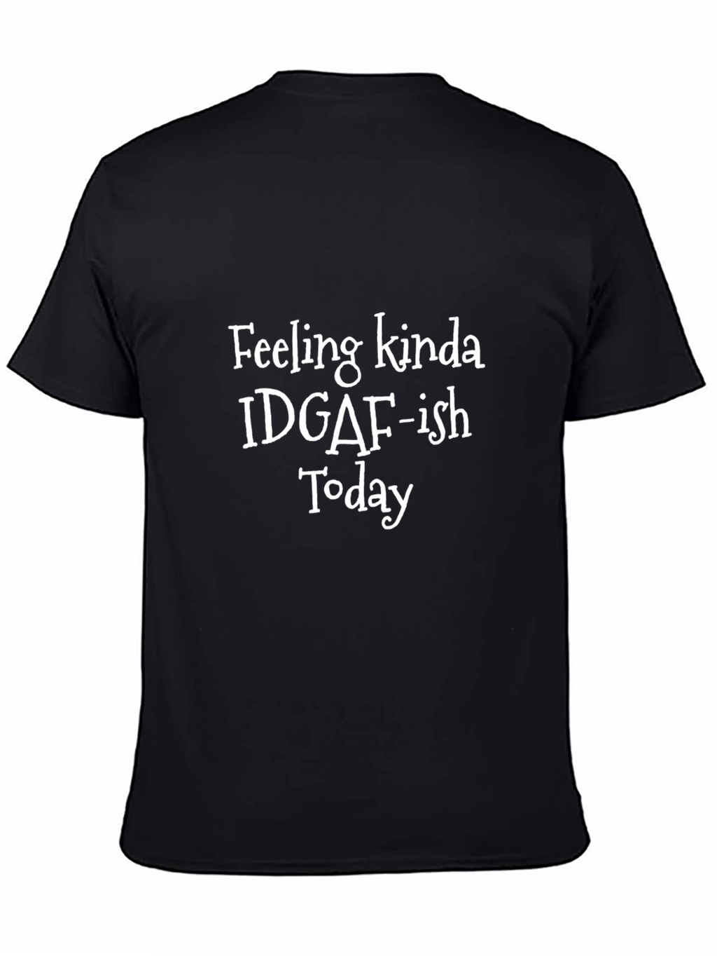 Funny IDGAF-ish Graphic Tee - Black