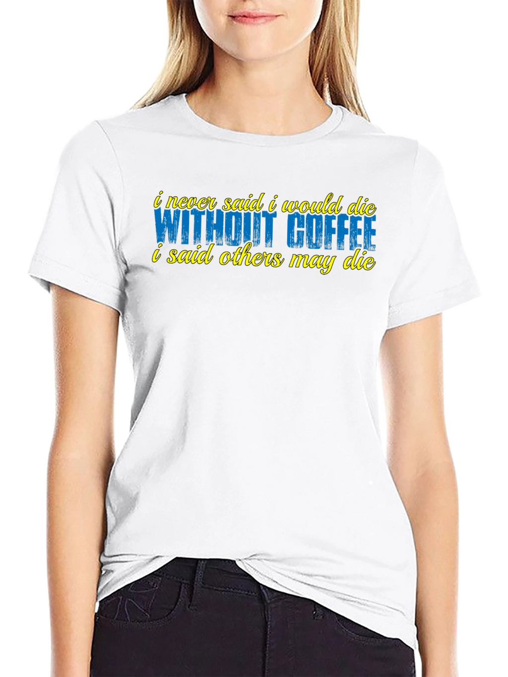 Coffee Lover T-Shirt - Sarcastic Humor Tee