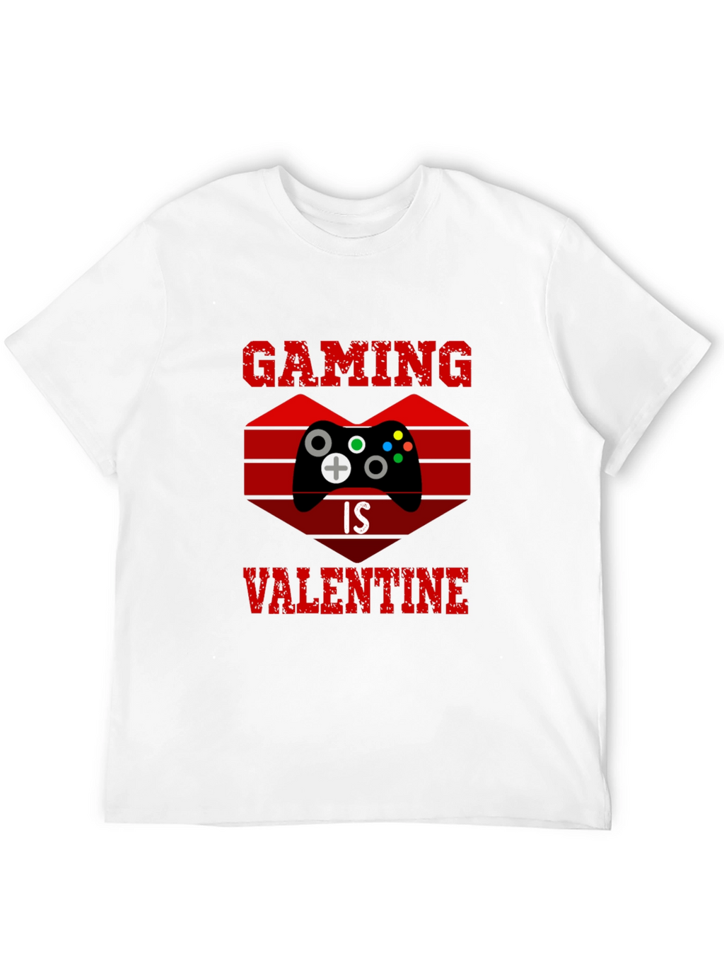 Gaming Is My Valentine T-Shirt