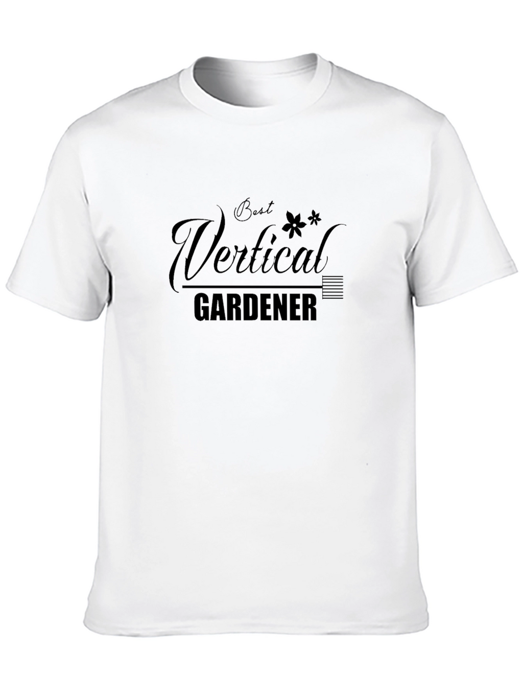 Best Vertical Gardener T-Shirt