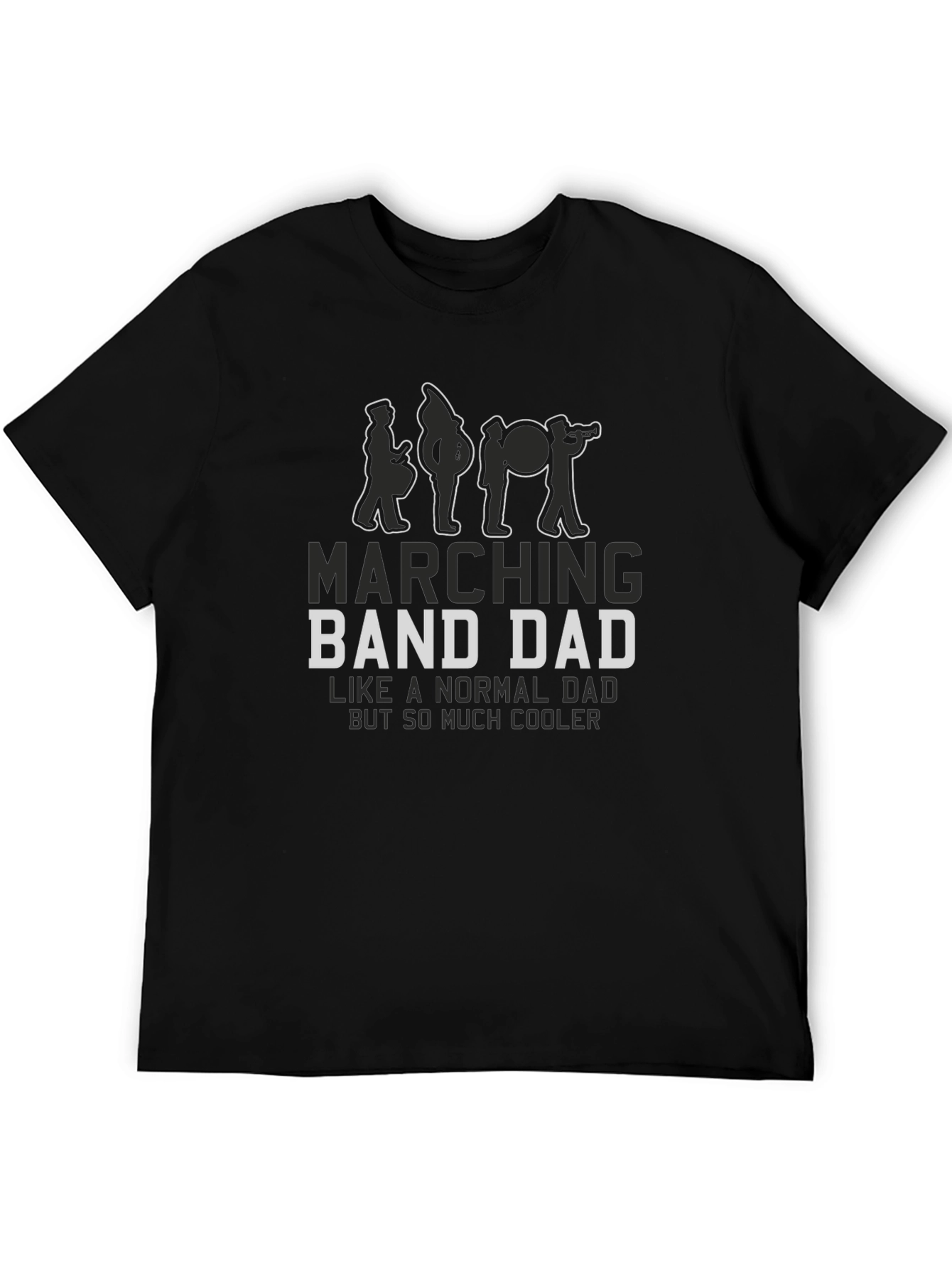 Marching Band Dad T-Shirt - Cool Dad Tee
