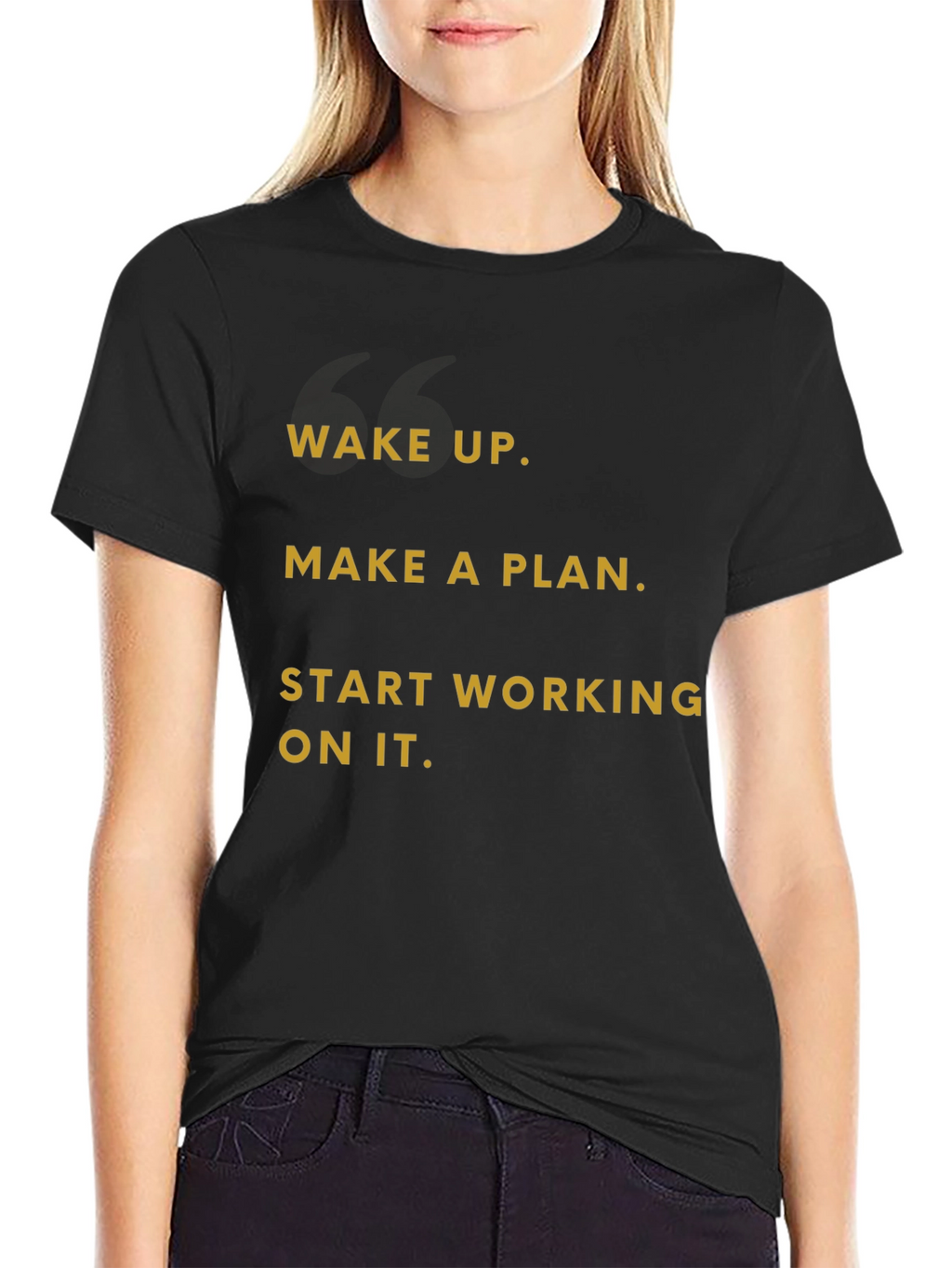 Motivational Graphic T-Shirt - Wake Up Make a Plan