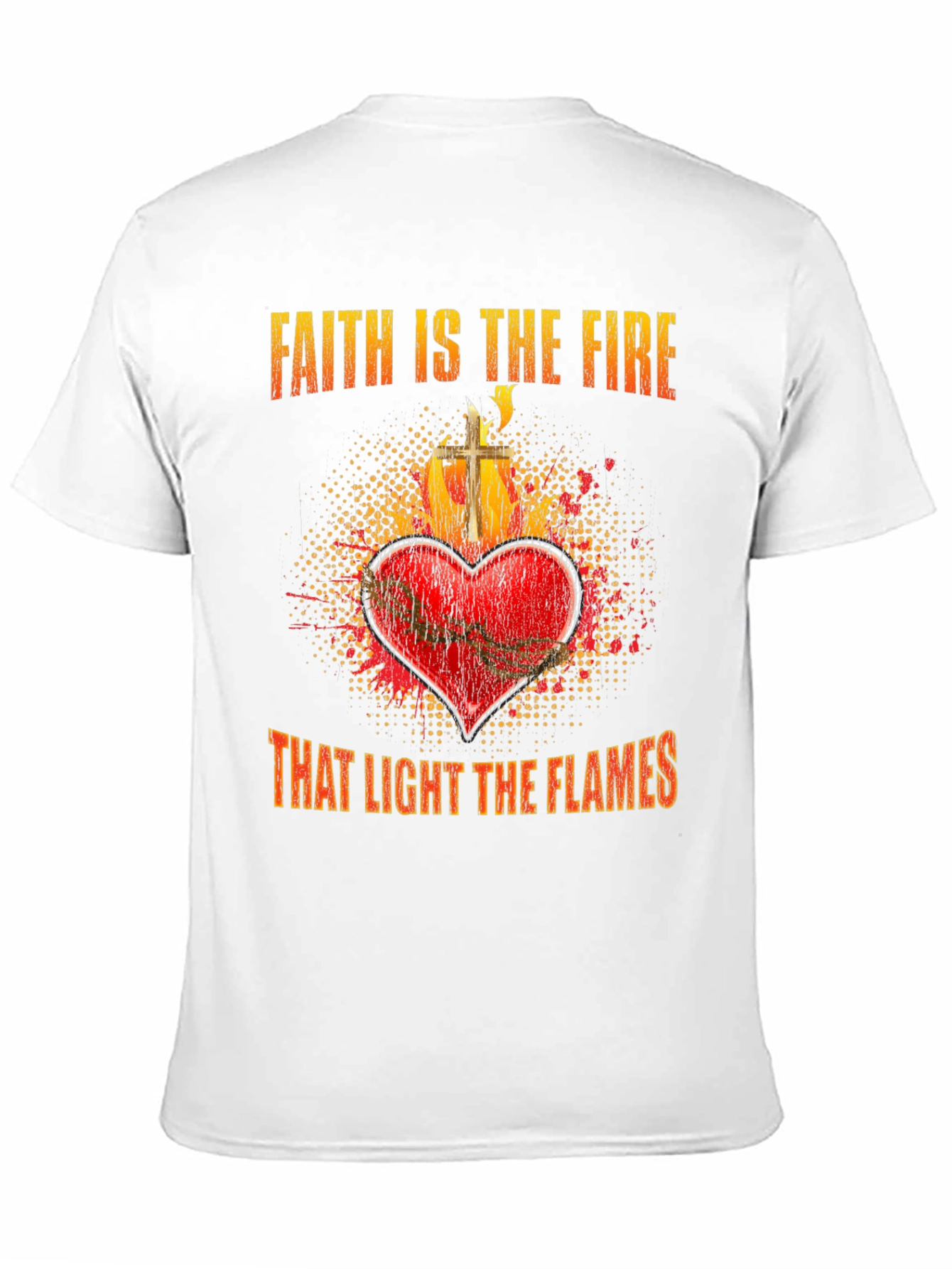 Faith is the Fire Graphic T-Shirt