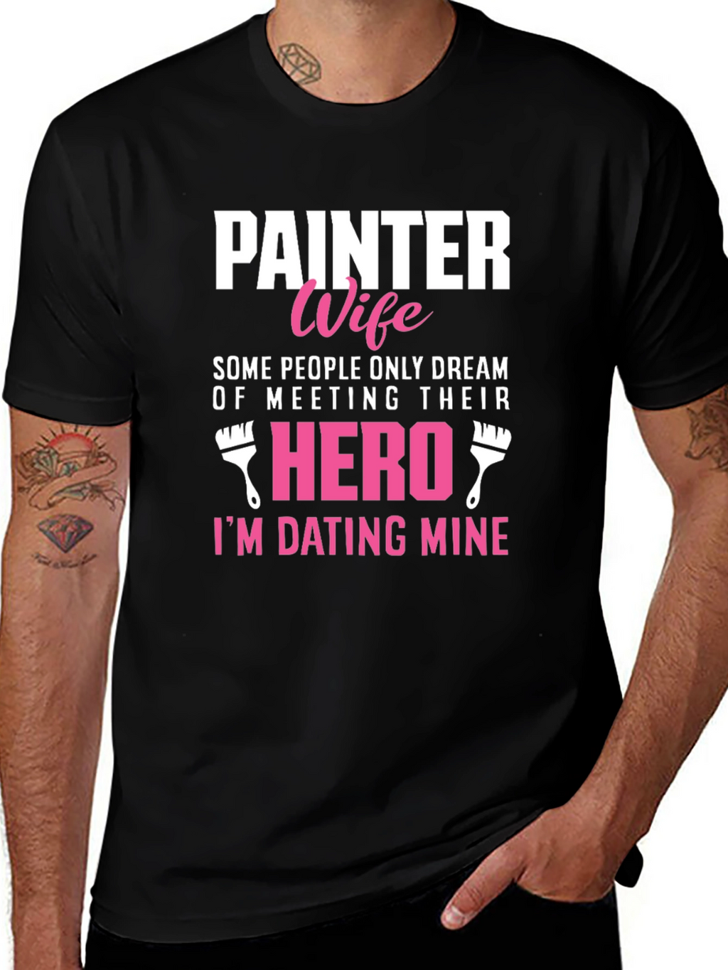 Painter Wife T-Shirt - Dating My Hero Tee
