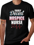 Fairly Decent Hospice Nurse T-Shirt