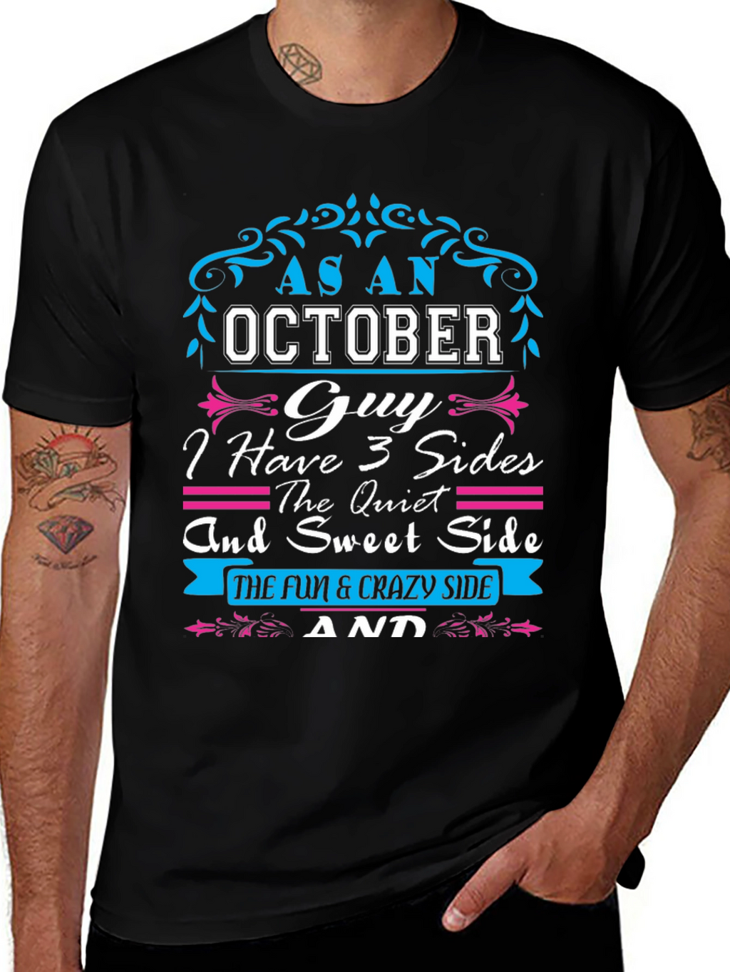 October Guy T-Shirt: 3 Sides Fun and Crazy
