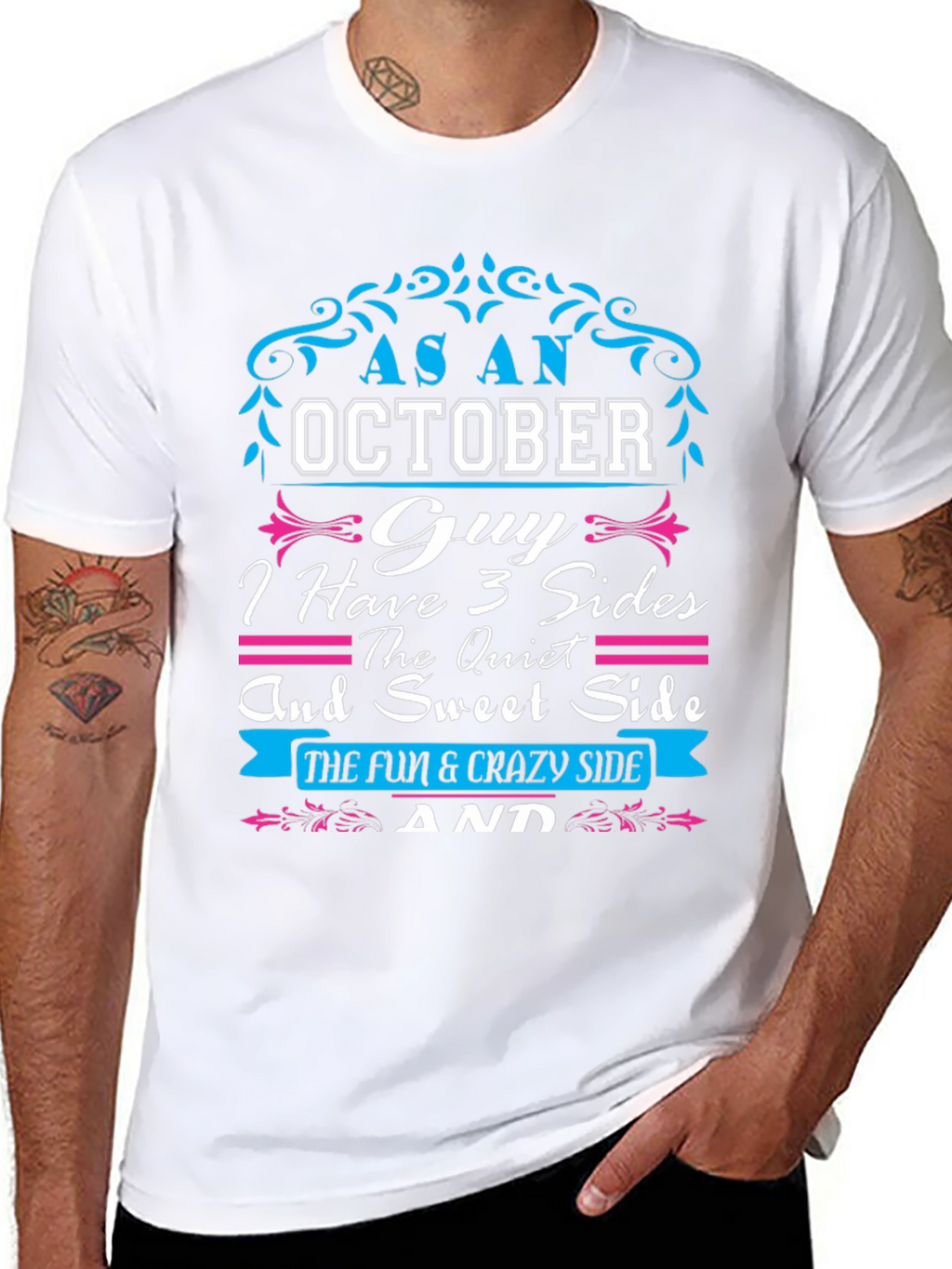 October Guy T-Shirt: 3 Sides Fun and Crazy