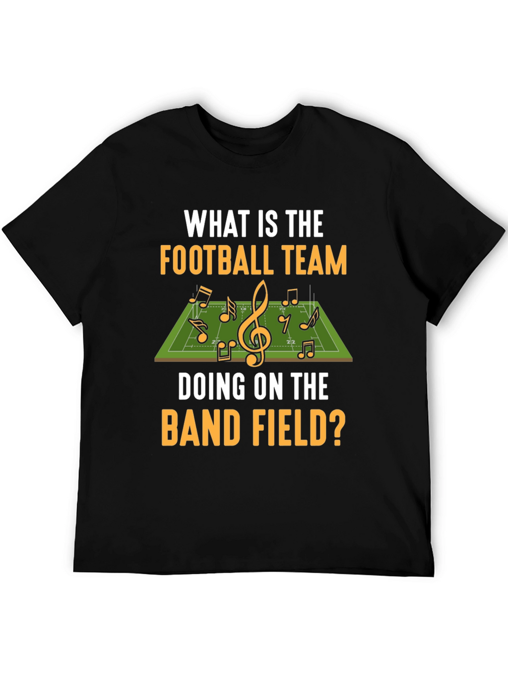 Football Team Band Field T-Shirt