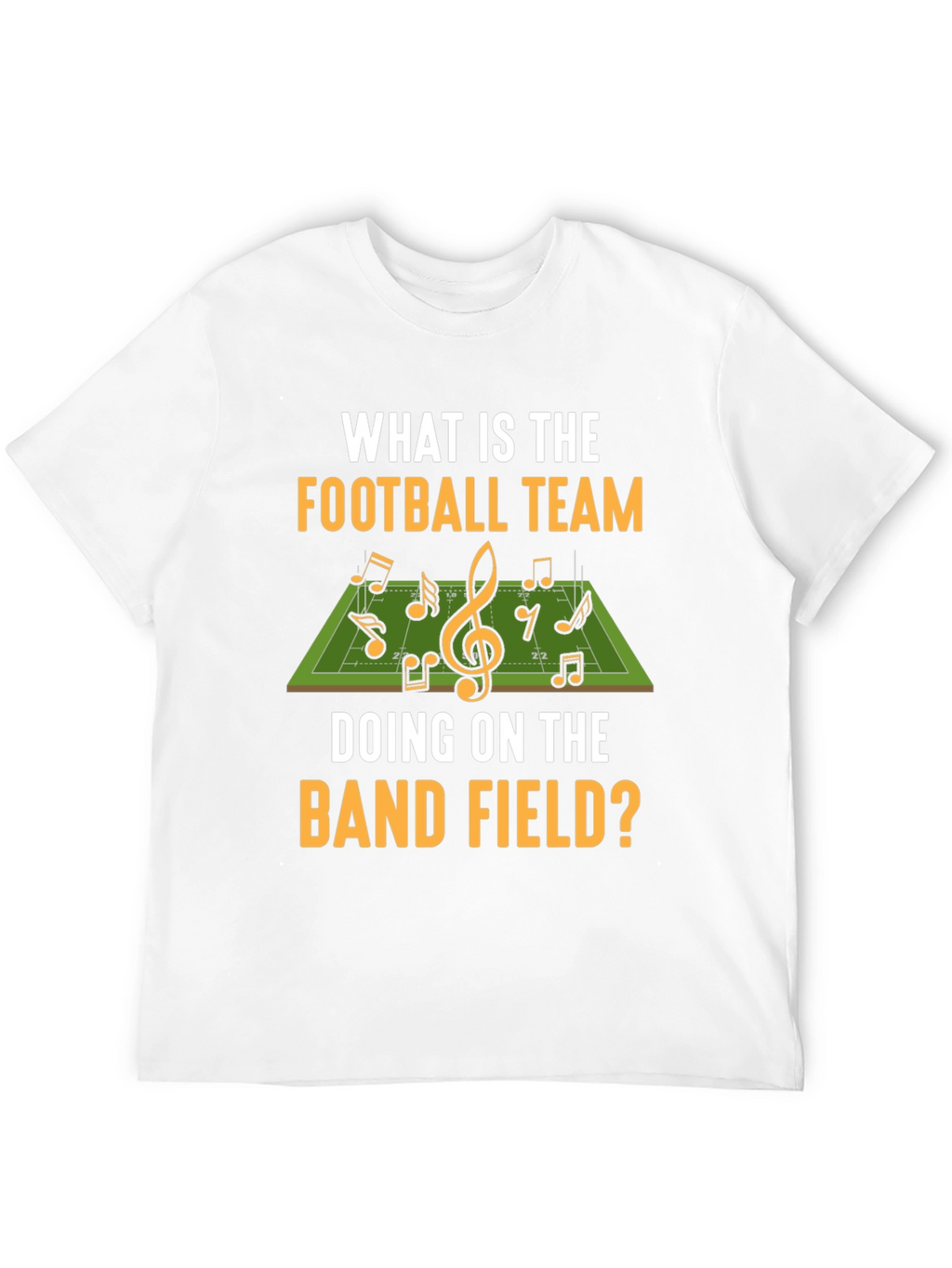Football Team Band Field T-Shirt