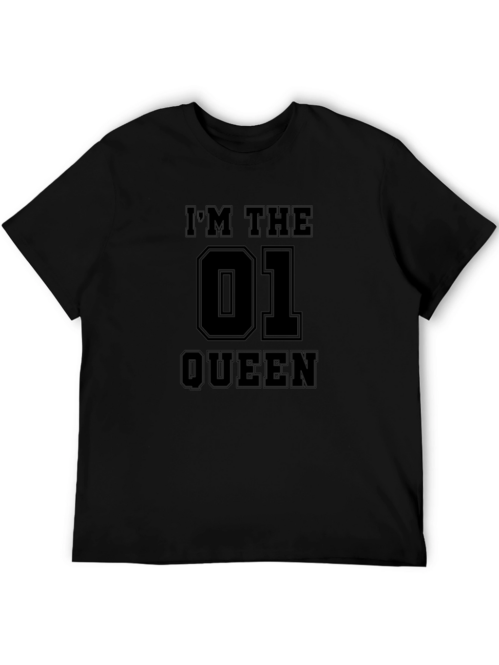 Im The 01 Queen Black T-Shirt