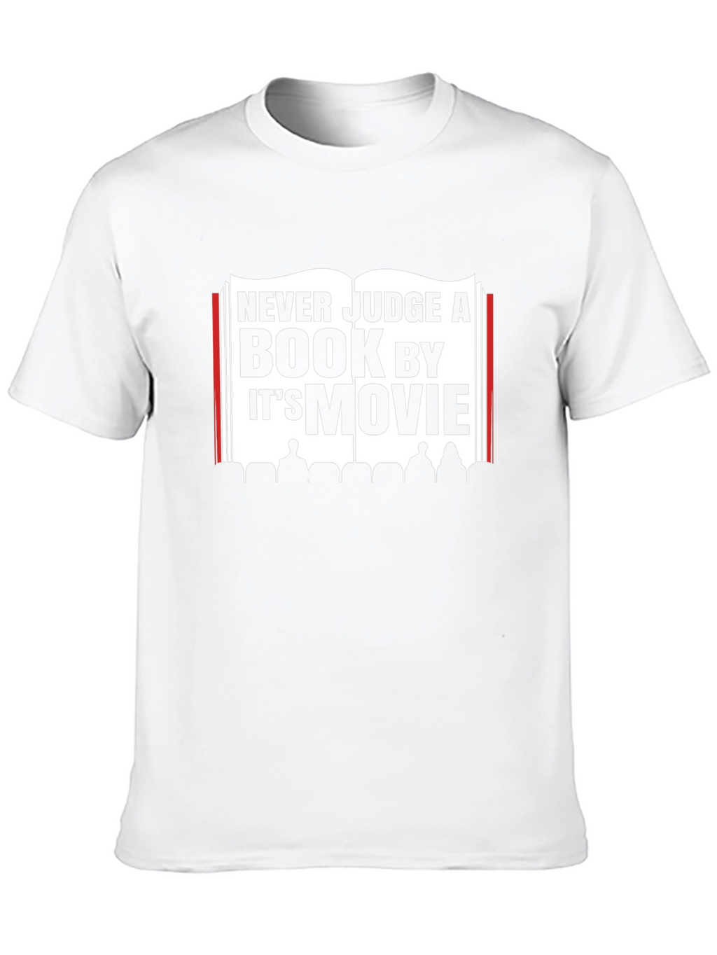 Never Judge a Book by its Movie T-Shirt