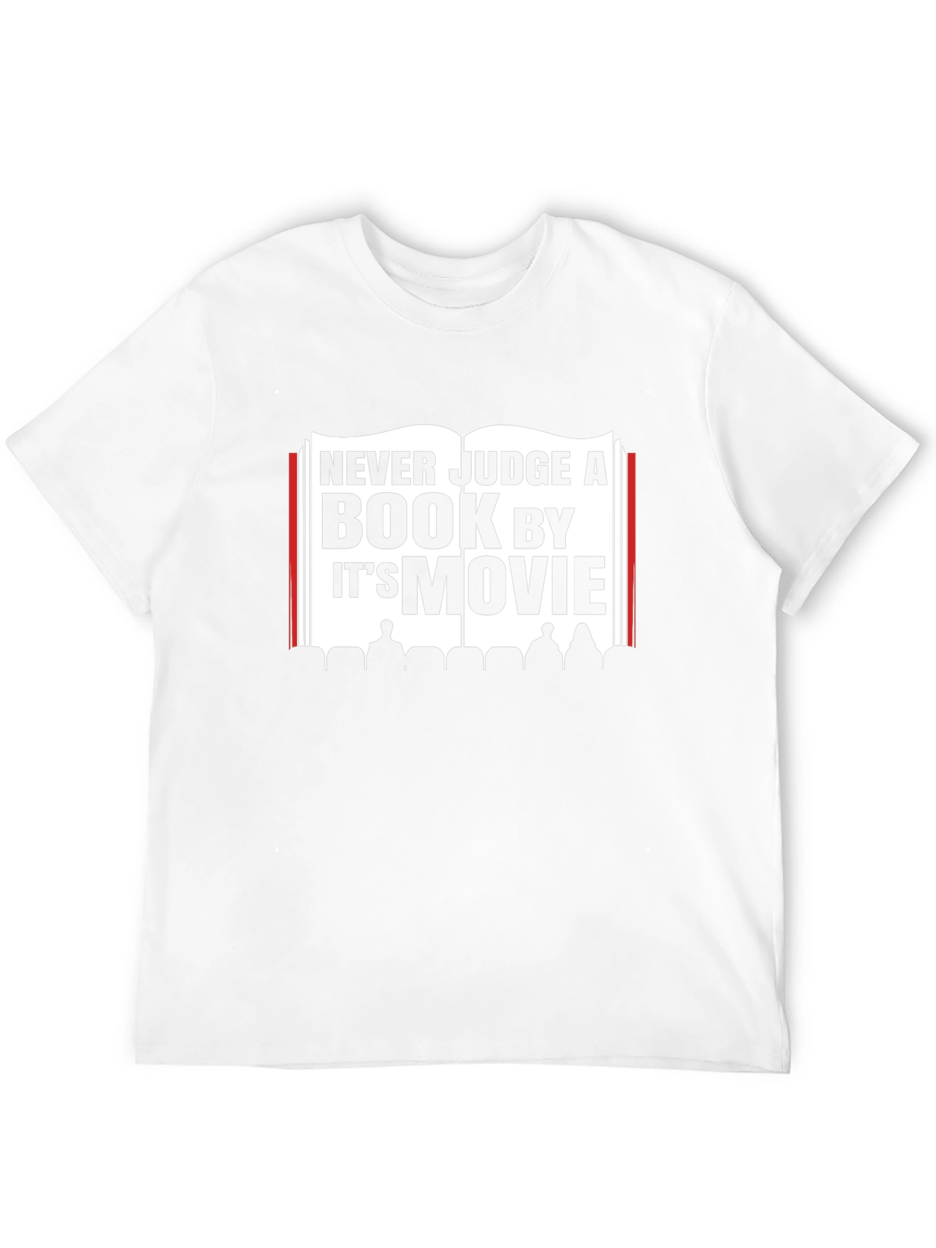 Never Judge a Book by its Movie T-Shirt