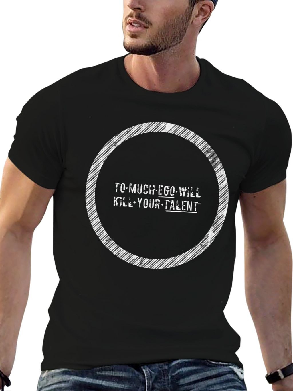 Ego Will Kill Talent Tee - Motivational Graphic T-Shirt