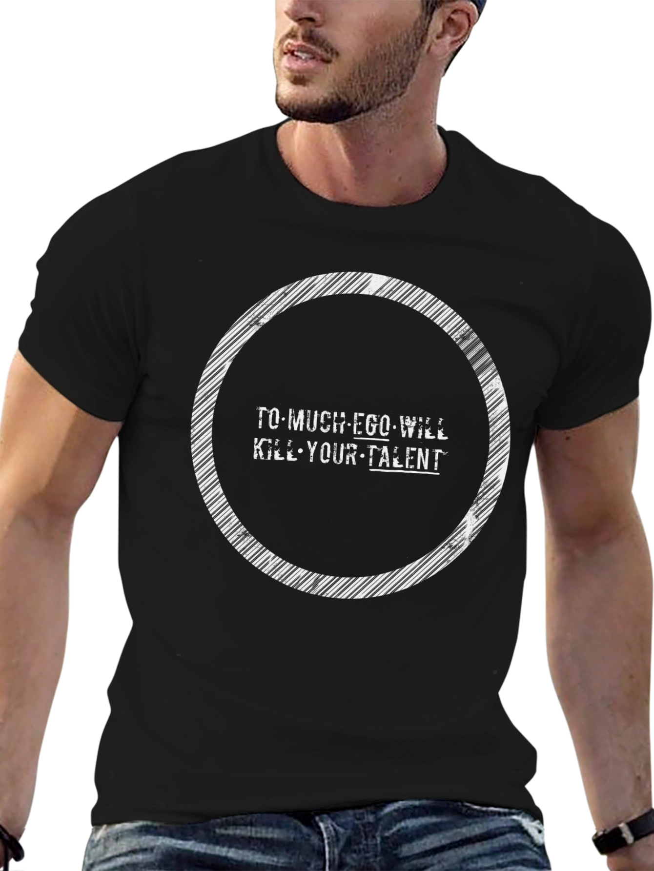 Ego Will Kill Talent Tee - Motivational Graphic T-Shirt