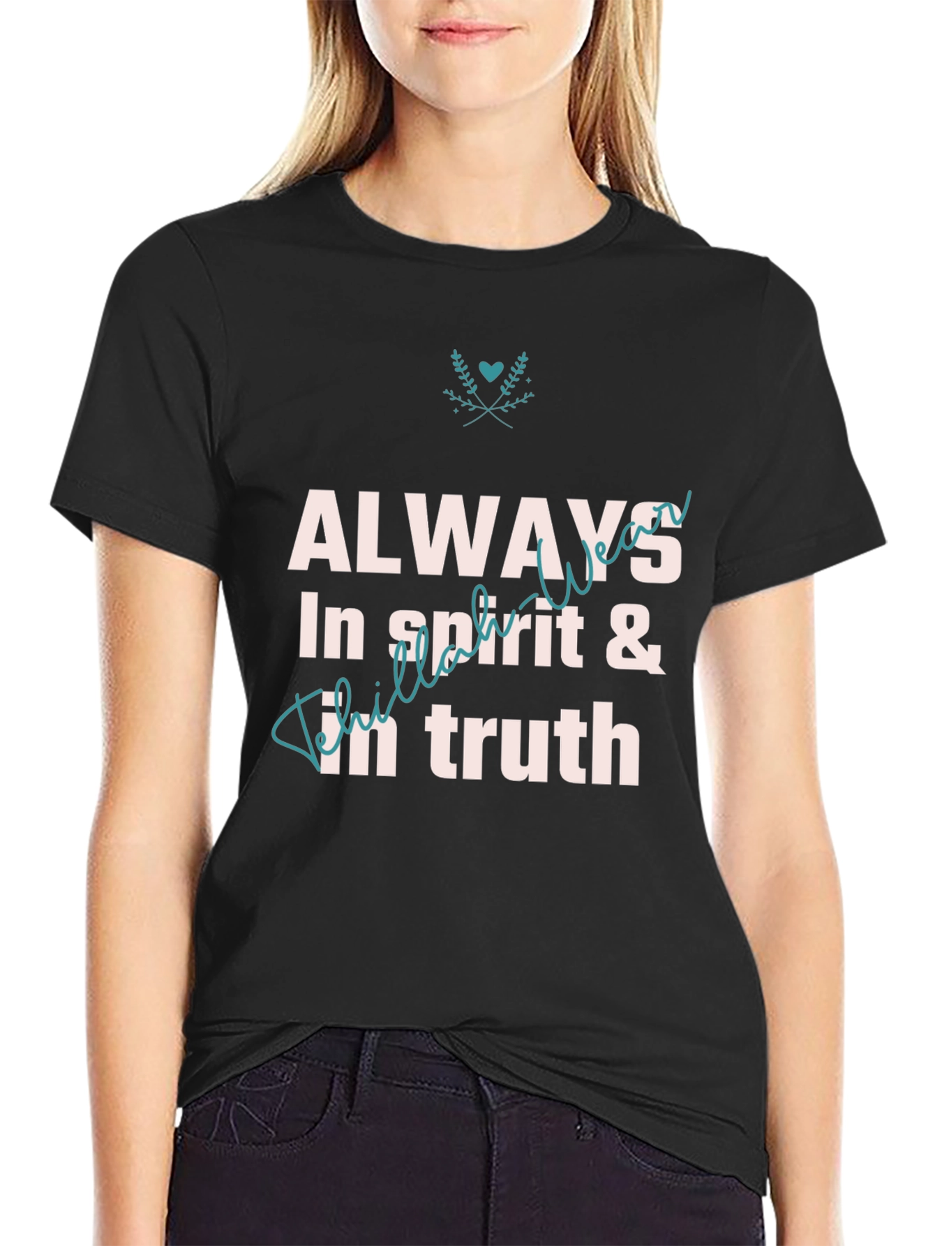 Always In Spirit & Truth Graphic T-Shirt