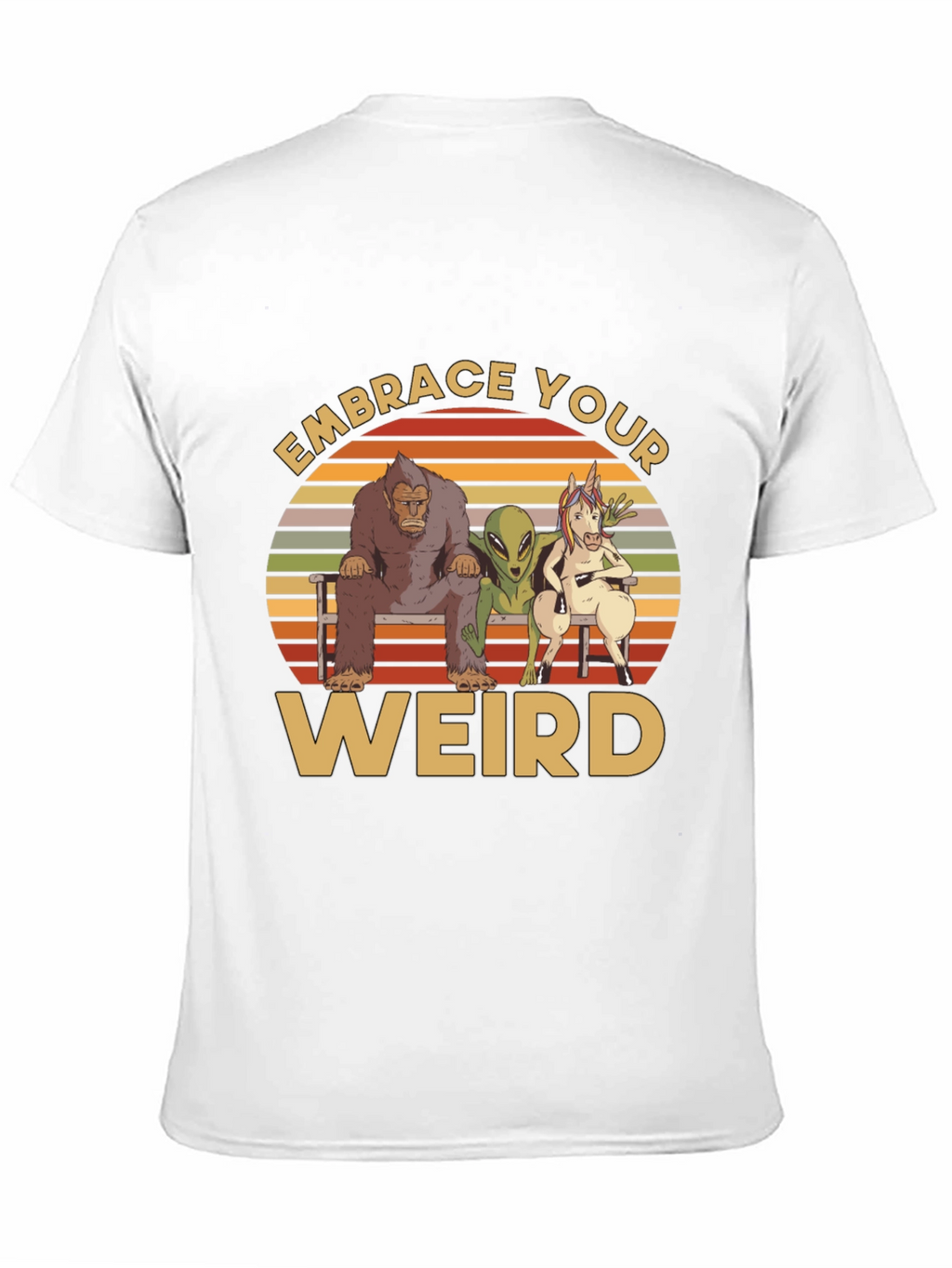 Embrace Your Weird Graphic T-Shirt