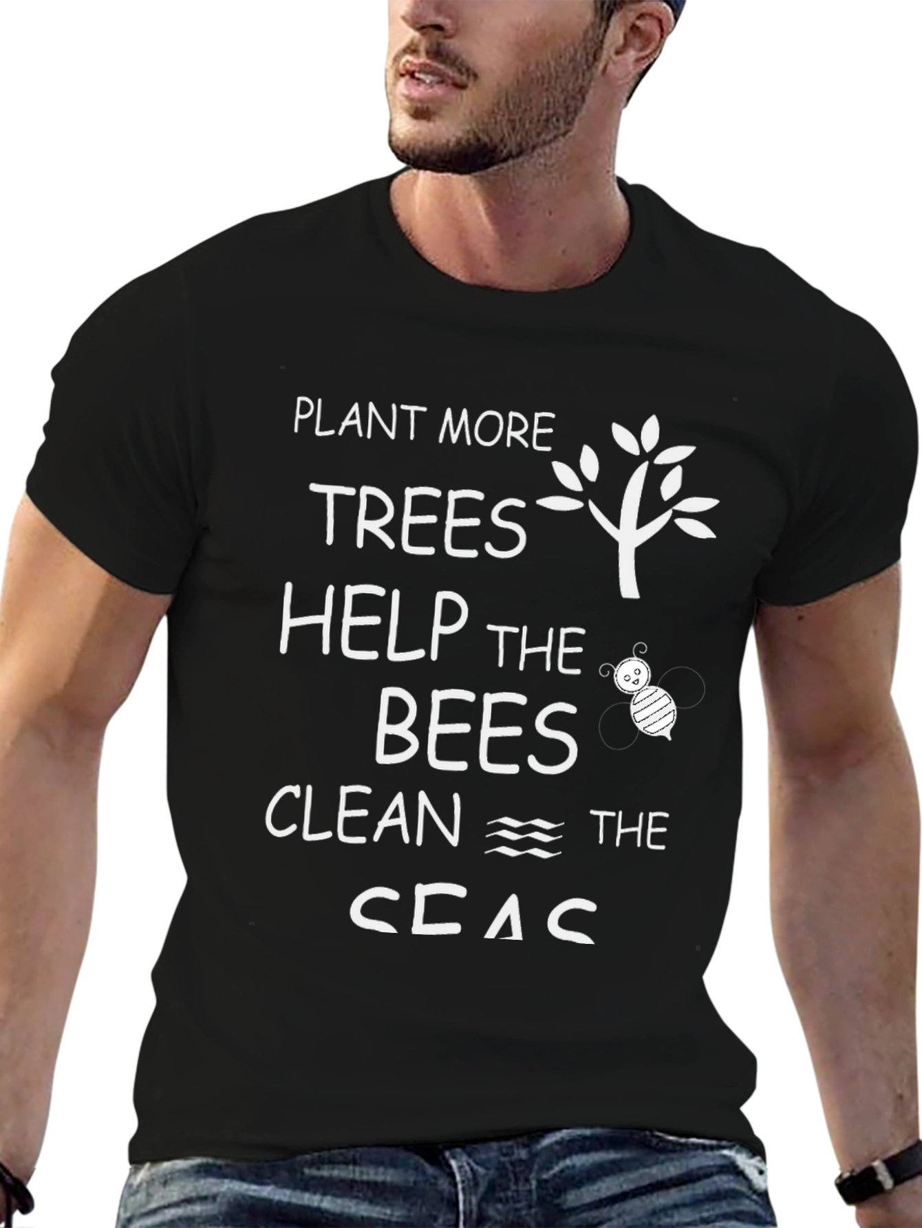 Plant More Trees Help Bees Clean Seas T-Shirt