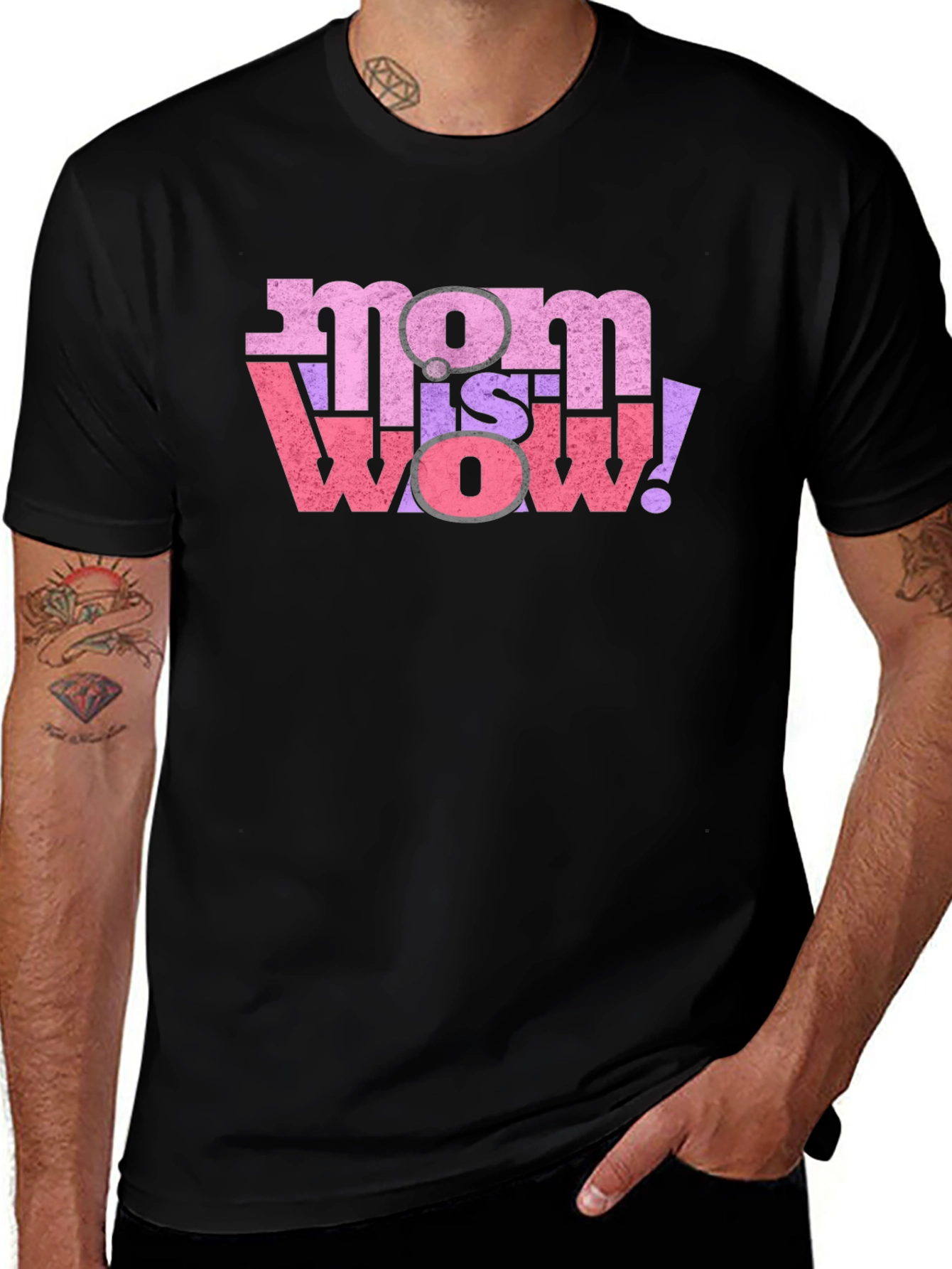 Mom is Wow! Graphic T-Shirt