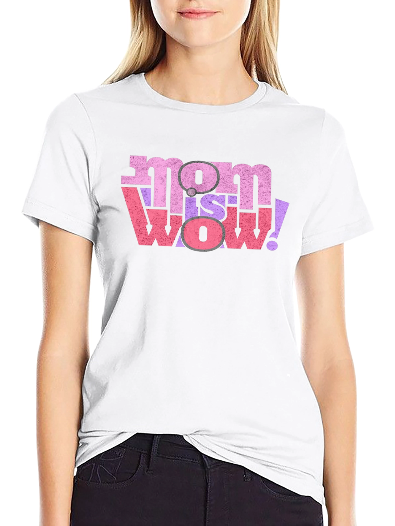 Mom is Wow! Graphic T-Shirt