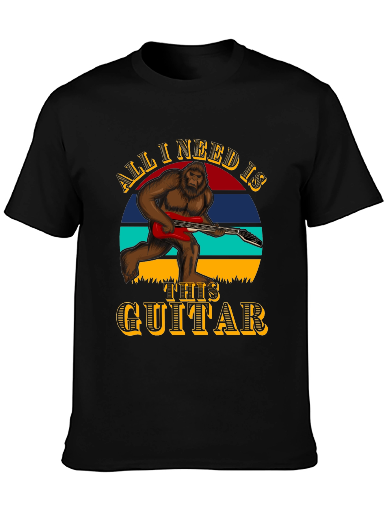 All I Need is This Guitar T-Shirt - Bigfoot Tee