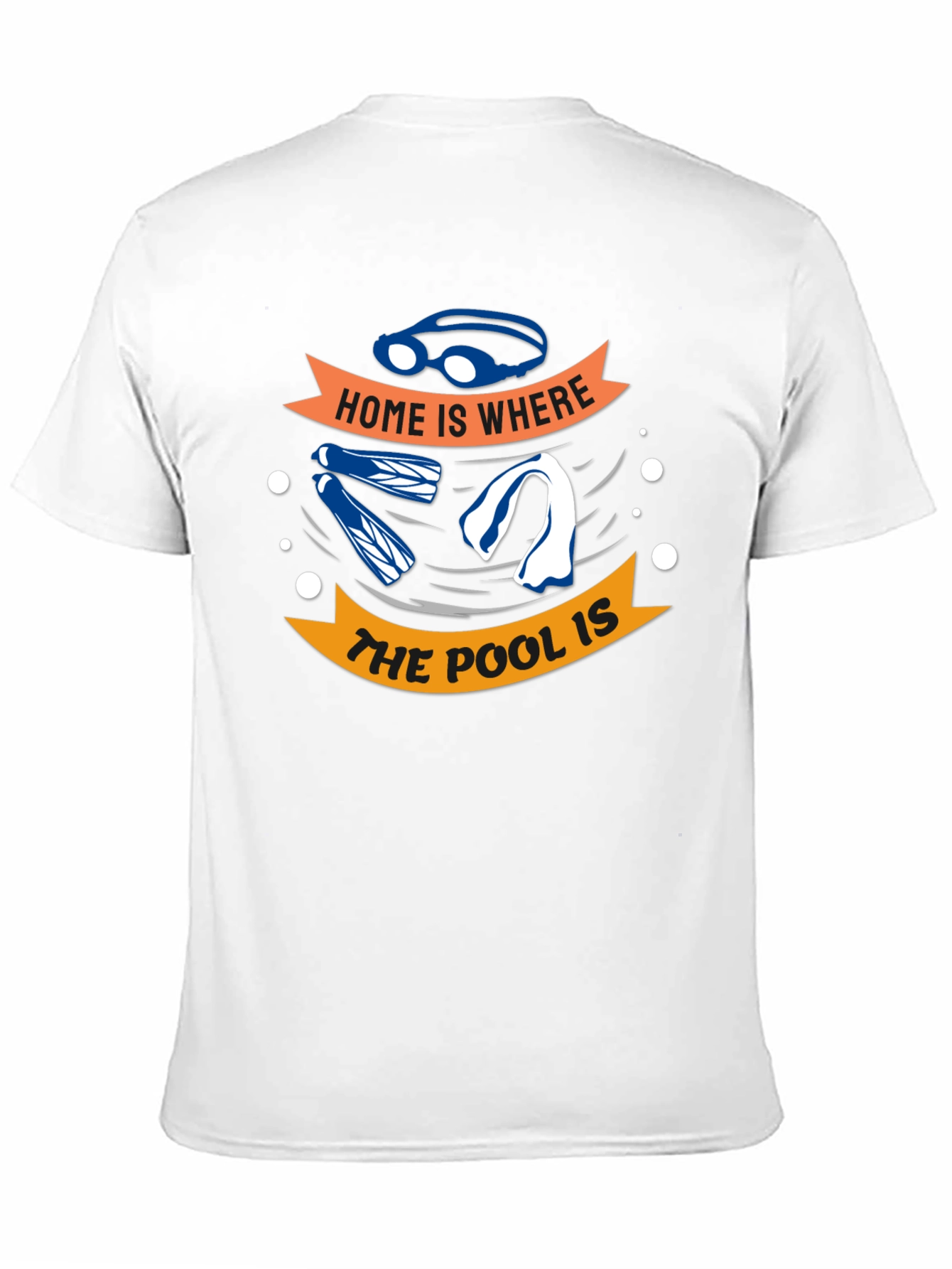 Home Is Where The Pool Is - Swimmers T-Shirt