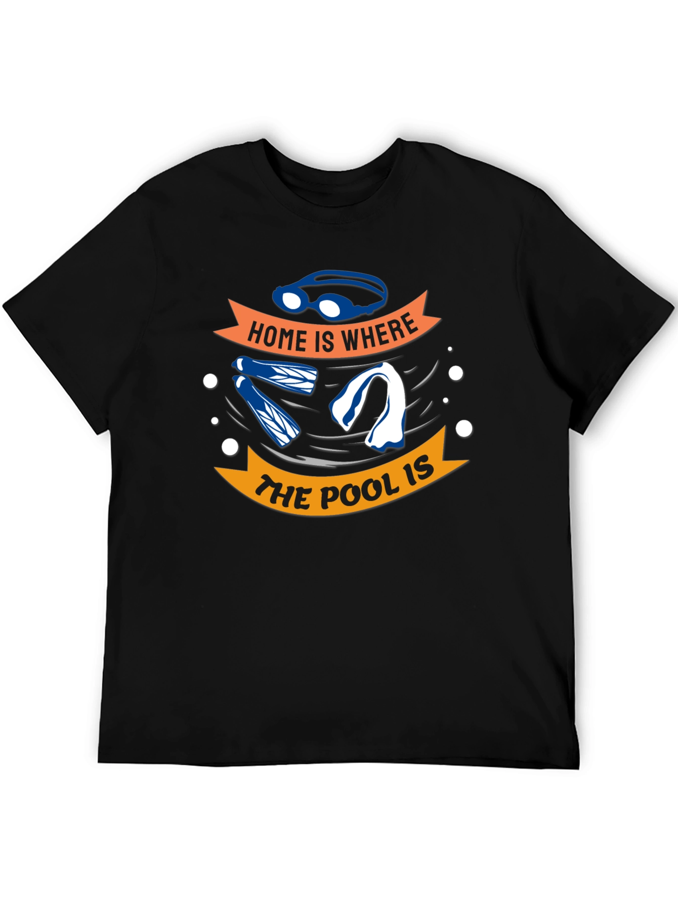 Home Is Where The Pool Is - Swimmers T-Shirt