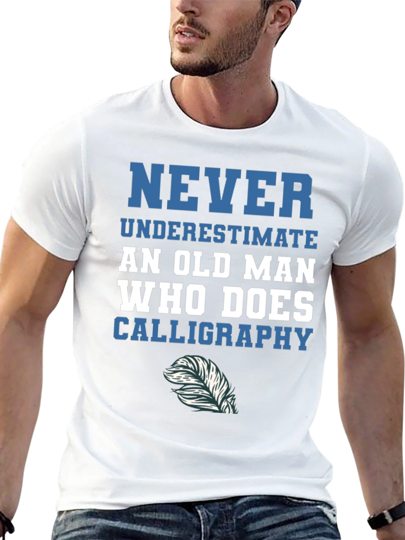 Calligraphy Old Man T-Shirt - Never Underestimate