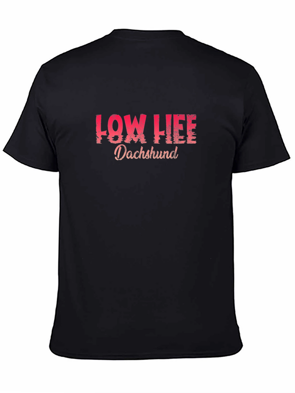 Low Life Dachshund Graphic T-Shirt