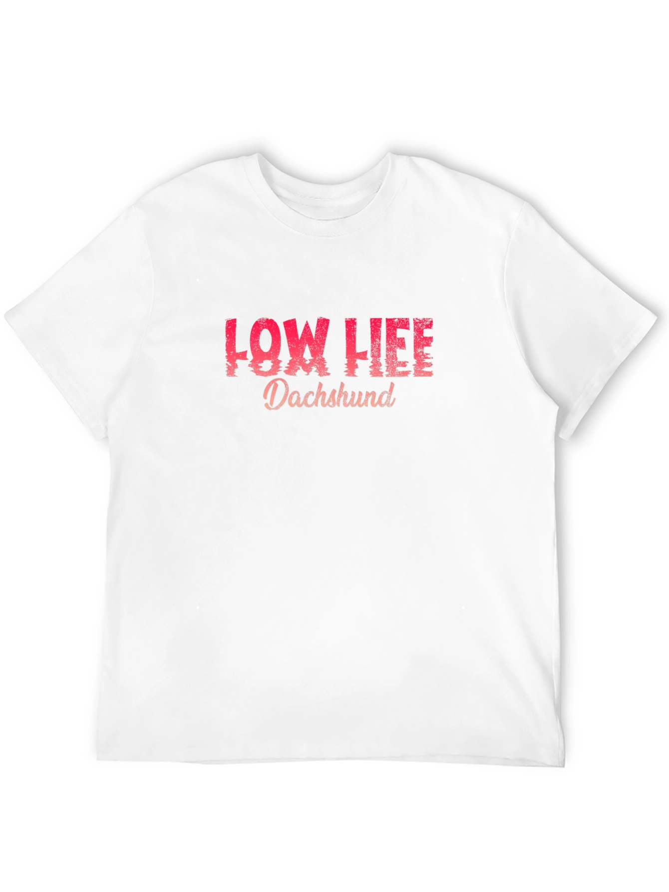 Low Life Dachshund Graphic T-Shirt