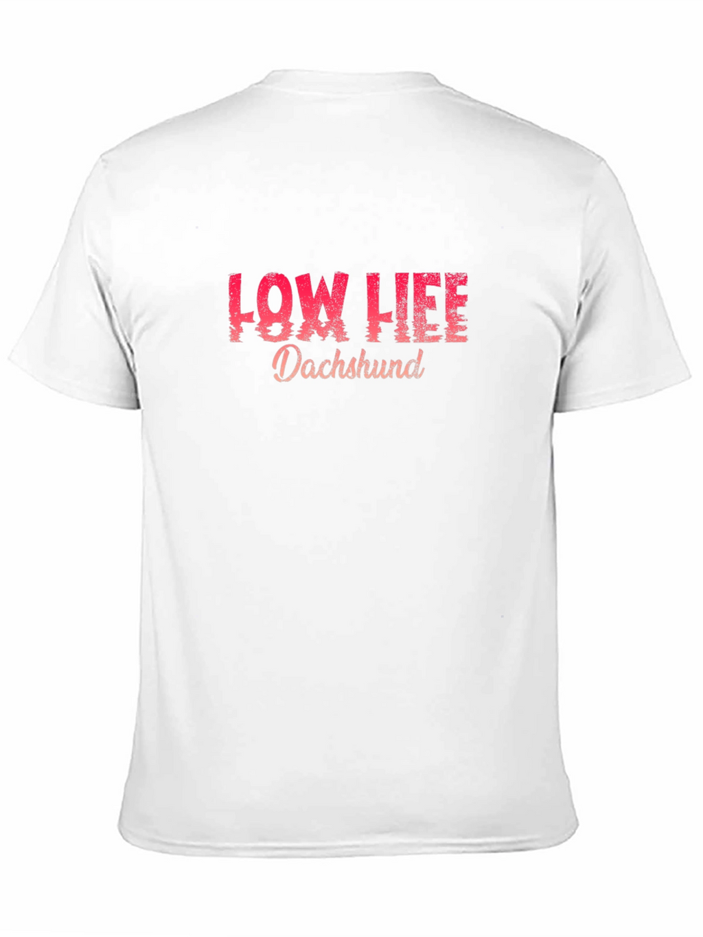 Low Life Dachshund Graphic T-Shirt