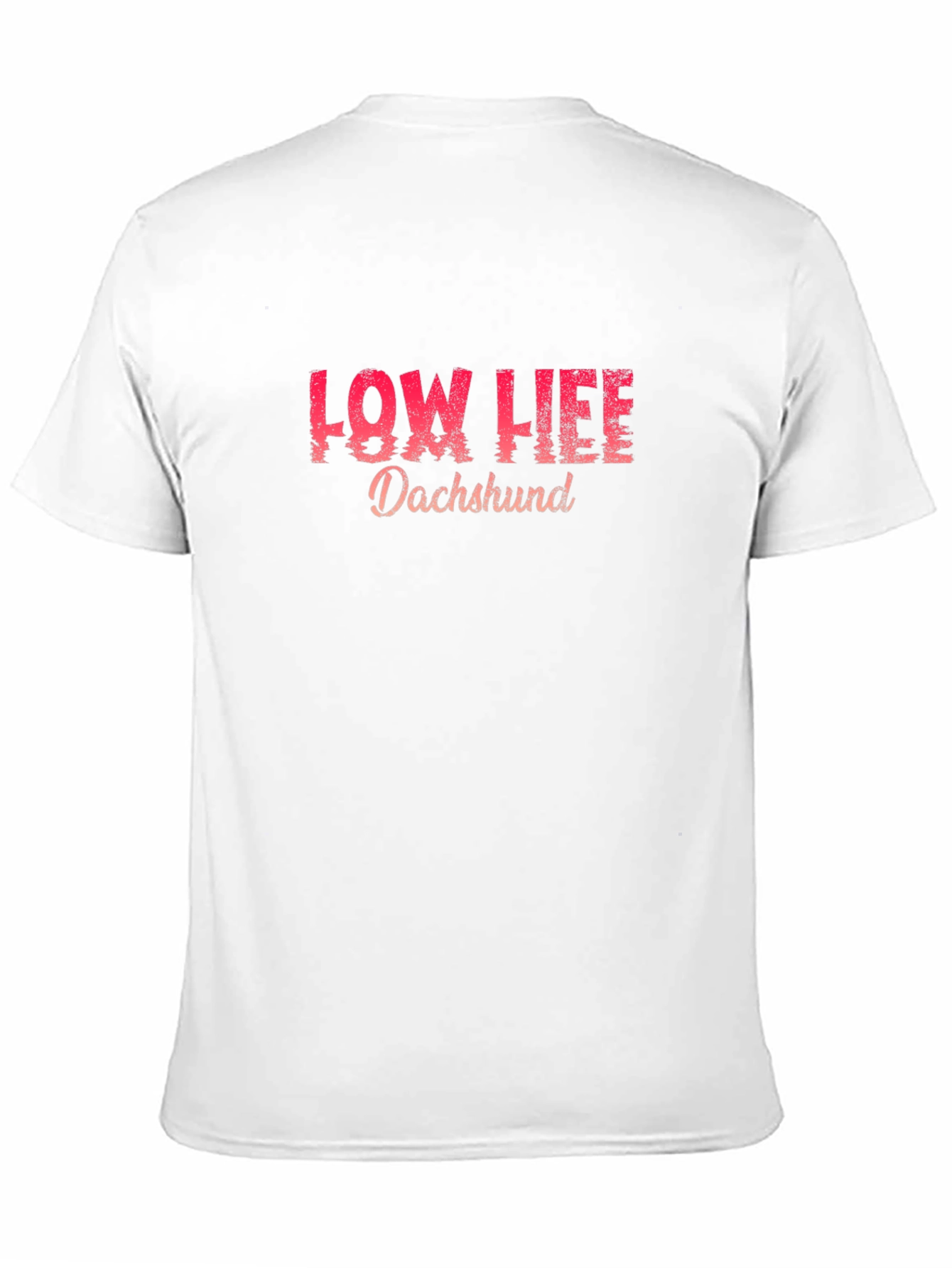 Low Life Dachshund Graphic T-Shirt