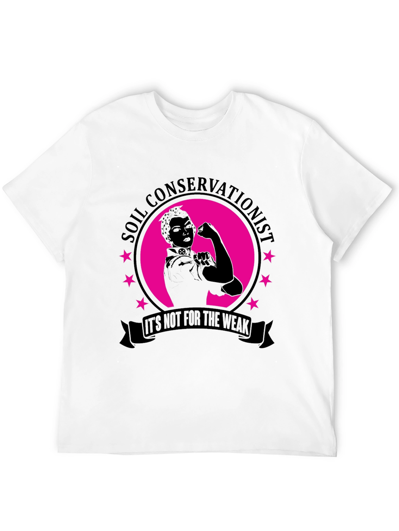Soil Conservationist Strong Woman T-Shirt