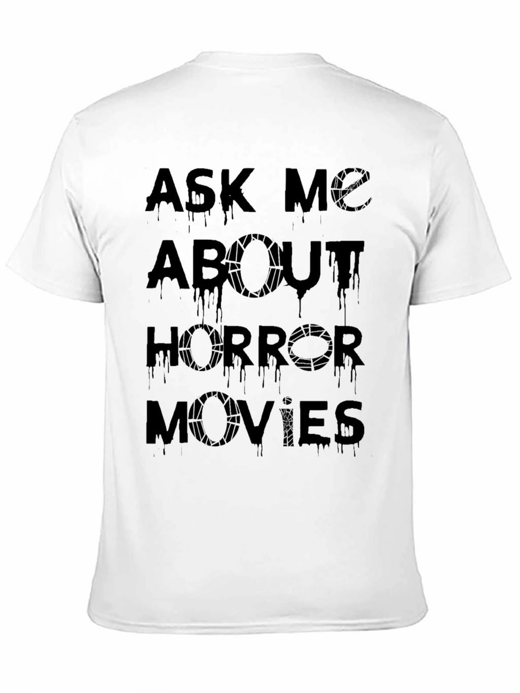 Ask Me About Horror Movies Graphic T-Shirt