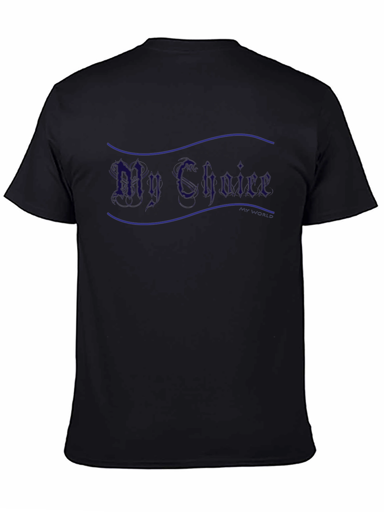 My Choice Graphic T-Shirt - Casual Black Tee