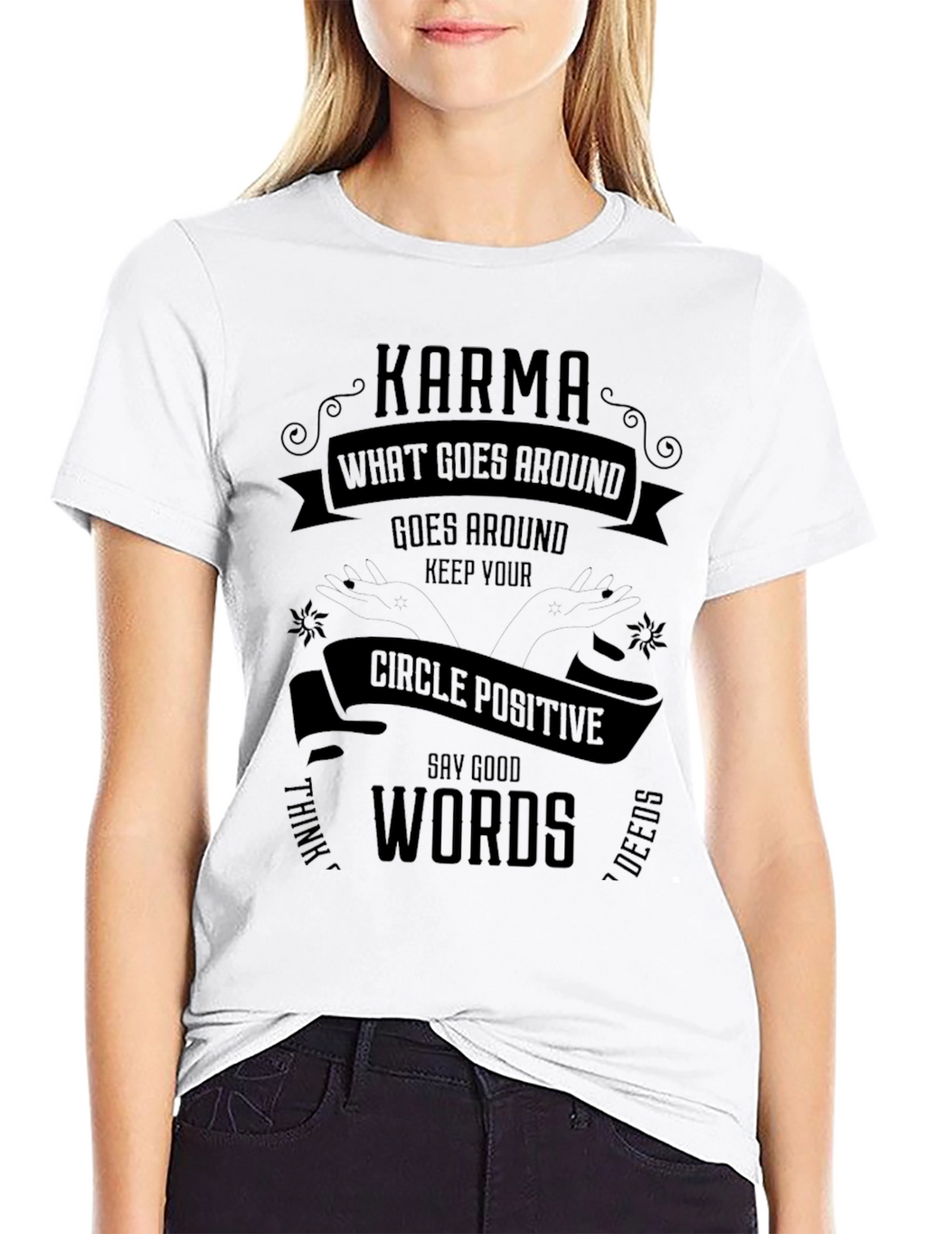 Karma: What Goes Around T-Shirt - Positive Circle